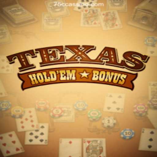 Mastering Texas Hold'em Bonus: Your Guide to the Ultimate Casino Experience